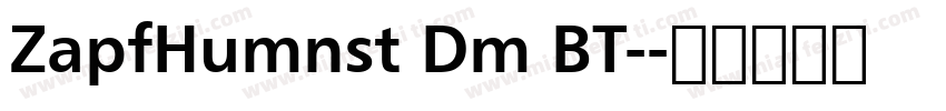 ZapfHumnst Dm BT-字体转换